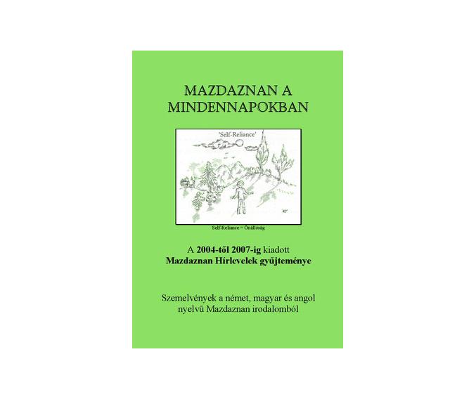 Mazdaznan a mindennapokban Mazdaznan a mindennapokban