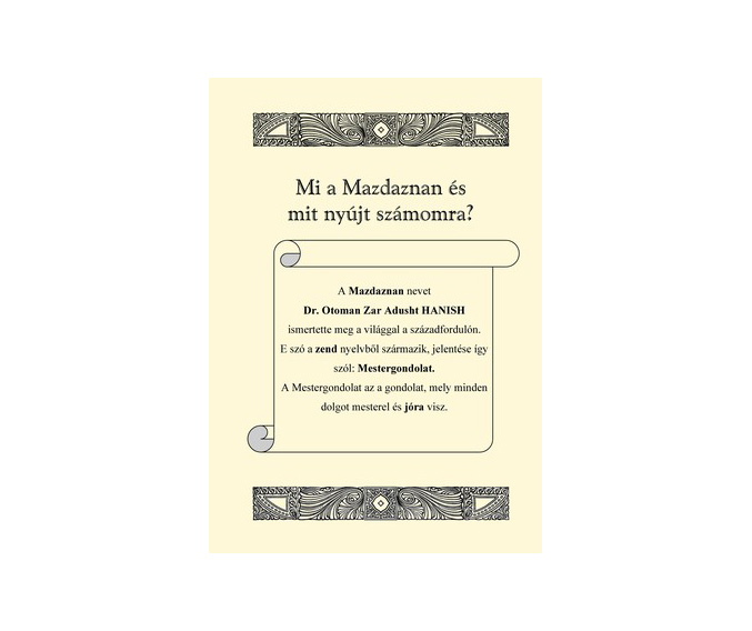 Mi a Mazdaznan �s mit ny�jt sz�momra?