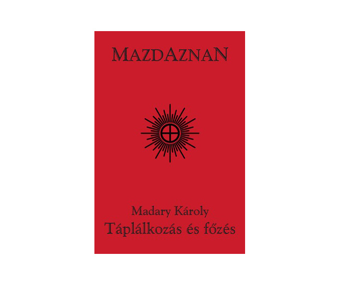T�pl�lkoz�s �s F�z�s - Madary Karoly